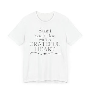 Start Each Day With a Grateful Heart