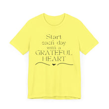 Load image into Gallery viewer, Start Each Day With a Grateful Heart
