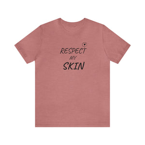 RESPECT my Skin