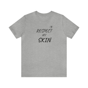 RESPECT my Skin