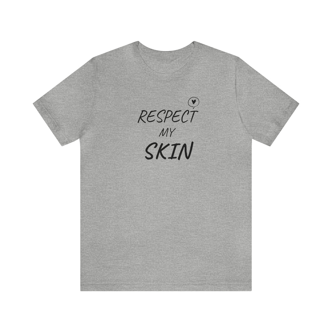 RESPECT my Skin