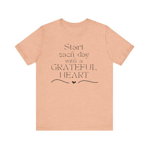 Start Each Day With a Grateful Heart