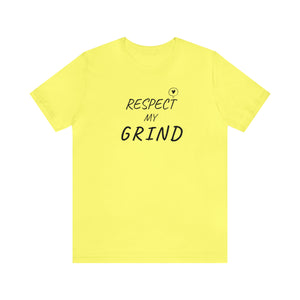 RESPECT my Grind