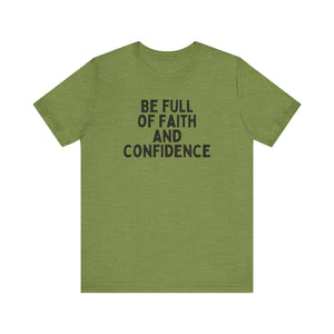 Be Full of Faith & Confidence