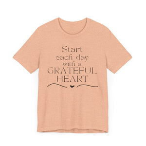 Start Each Day With a Grateful Heart