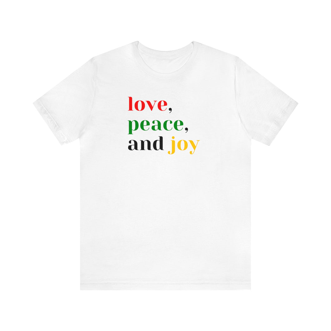 Love. Peace, and Joy