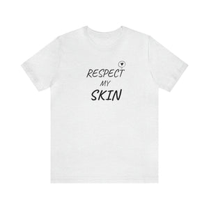 RESPECT my Skin