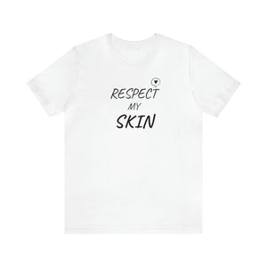 RESPECT my Skin