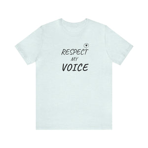 RESPECT my Voice