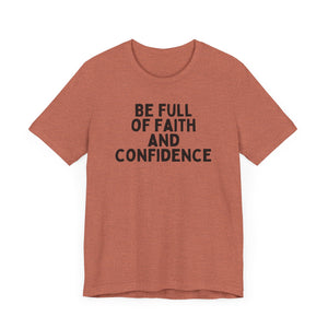 Be Full of Faith & Confidence