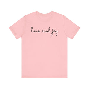 Love and Joy