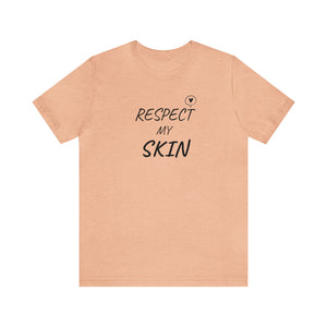 RESPECT my Skin