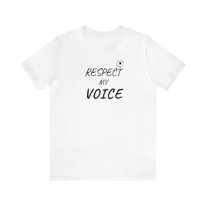 RESPECT my Voice