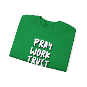 Pray Work Trust God