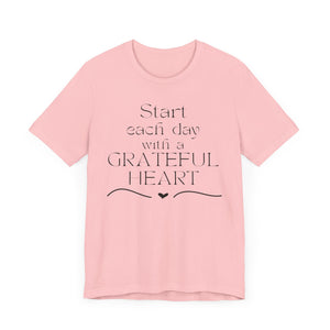 Start Each Day With a Grateful Heart