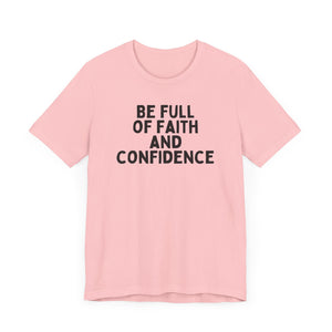 Be Full of Faith & Confidence