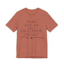 Load image into Gallery viewer, Start Each Day With a Grateful Heart
