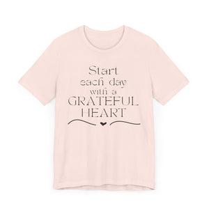 Start Each Day With a Grateful Heart