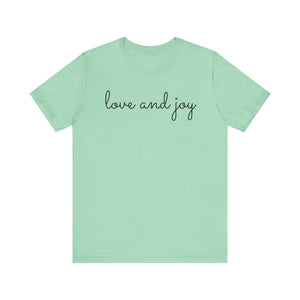 Love and Joy