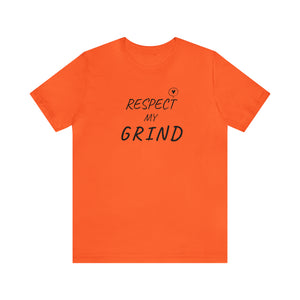 RESPECT my Grind