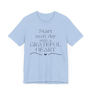 Start Each Day With a Grateful Heart